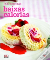 Capa do artigo Baixas Calorias - 200 Receitas