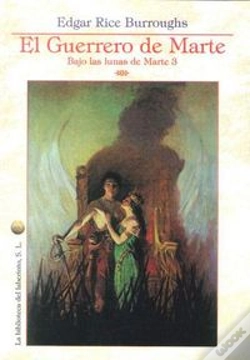 Capa do artigo Bajo Las Lunas De Marte 3. El Guerrero De Marte