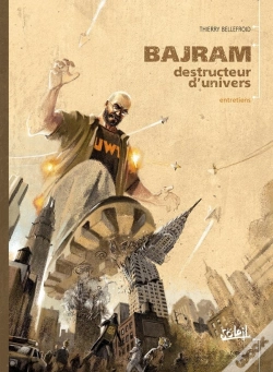 Capa do artigo Bajram, Destructeur D'Univers ; Entretiens