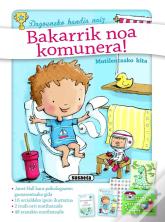 Bakarriz Noa Komunera!