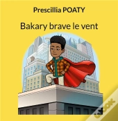 Bakary Brave Le Vent