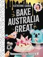 Bake Australia Great - Preview