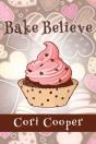 Bake Believe - Preview