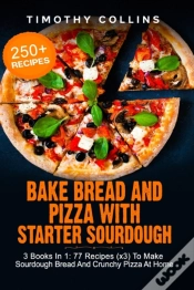 Capa do artigo Bake Bread And Pizza With Starter Sourdough