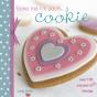 Bake Me I'M Yours . . . Cookie - Preview