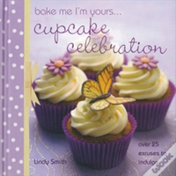 Capa do artigo Bake Me I'M Yours... Cupcake Celebration