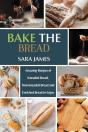 Bake The Bread - Preview
