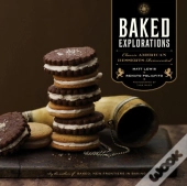 Baked Explorations