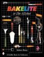 Bakelite In The Kitchen - Preview