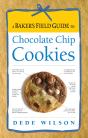 Baker'S Field Guide To Chocolate Chip Cookies - Preview