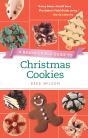 Baker'S Field Guide To Christmas Cookies - Preview