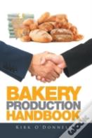 Bakery Production Handbook
