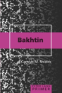 Bakhtin Primer - Preview