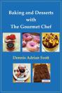 Baking And Desserts With The Gourmet Chef - Preview