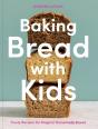 Baking Bread With Kids - Preview