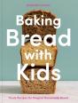 Baking Bread With Kids - Preview