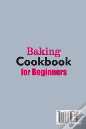 Baking Cookbook For Beginners  Quick, Ea