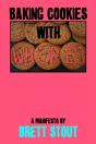 Baking Cookies With Whores - Preview