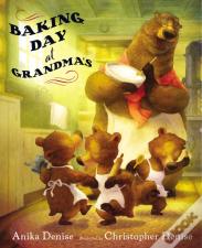 Baking Day At Grandma'S