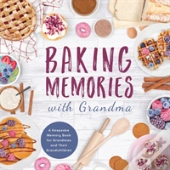 Baking Memories With Grandma