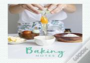 Baking Notes