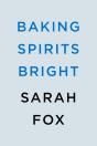 Baking Spirits Bright - Preview