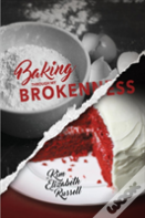 Baking Through My Brokenness