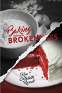 Baking Through My Brokenness - Preview
