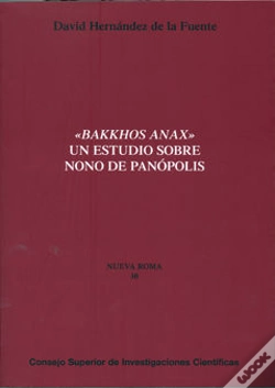 Capa do artigo Bakkhos Anax : Un Estudio Sobre Nono De Panópolis