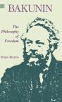 Bakunin: Philosophy Of Freedom - Preview
