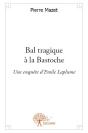 Bal Tragique A La Bastoche - Preview