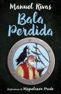 Bala Perdida (Colección Alfaguara Clásicos) - Preview