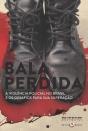 Bala Perdida - Preview