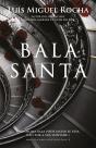 Bala santa - Preview