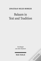 Balaam In Text And Tradition
