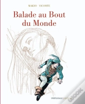 Balade Au Bout Du Monde - Cycle 1 : Intégrale Vol.1 : Tomes 1 À 4