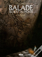 Balade Au Bout Du Monde - Cycle 1 : Intégrale Vol.1 : Tomes 1 À 4