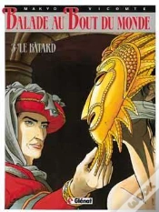 Capa do artigo Balade Au Bout Du Monde - Cycle 1 Tome 3 : Le Bâtard