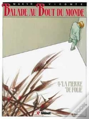 Capa do artigo Balade Au Bout Du Monde - Cycle 1 Tome 4 : La Pierre De Folie