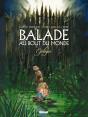 Balade Au Bout Du Monde : Épilogue ; La Pierre De Lumière - Preview