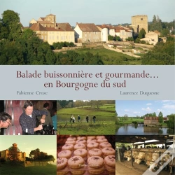 Capa do artigo Balade Buissonniere Et Gourmande En Bourgogne Du Sud