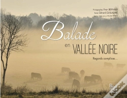 Capa do artigo Balade En Vallée Noire ; Regards Complices...