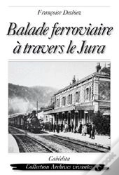 Balade Ferroviaire A Travers Le Jura