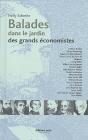 Balades Dans Le Jardin De Grands Economistes - Preview