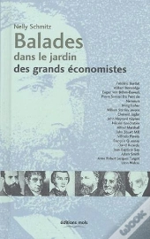 Balades Dans Le Jardin De Grands Economistes