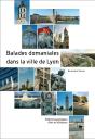 Balades Domaniales Dans La Ville De Lyon - Preview