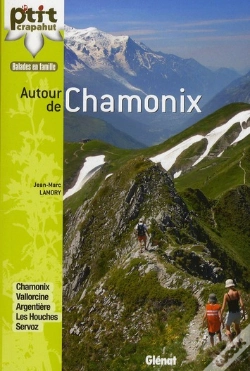 Capa do artigo Balades En Famille ; Autour De Chamonix