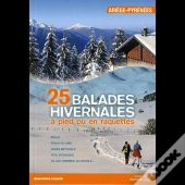 Balades Hivernales T.1 ; Ariège ; À Pied Ou En Raquettes