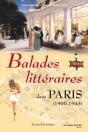 Balades Littéraires Dans Paris T.2 ; 1900-1945 - Preview