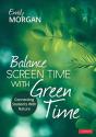 Balance Screen Time With Green Time - Preview